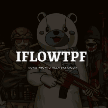 a cartoon of soldiers and a polar bear with the words iflowtpf