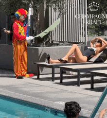 a clown is standing next to a woman laying on a lounge chair by a pool that says champagne kraft