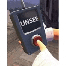 a person is pressing a button that says `` unsee '' on a device .