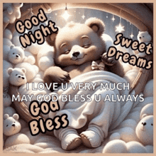 a picture of a teddy bear saying good night sweet dreams and god bless