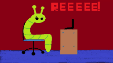 a cartoon of a worm sitting at a desk with the word reeeee written above it