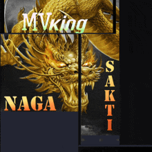 a picture of a dragon with the words mvking naga written on it