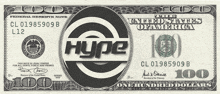 a 100 dollar bill that has hype on it