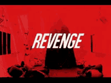 a red background with the word revenge on it .