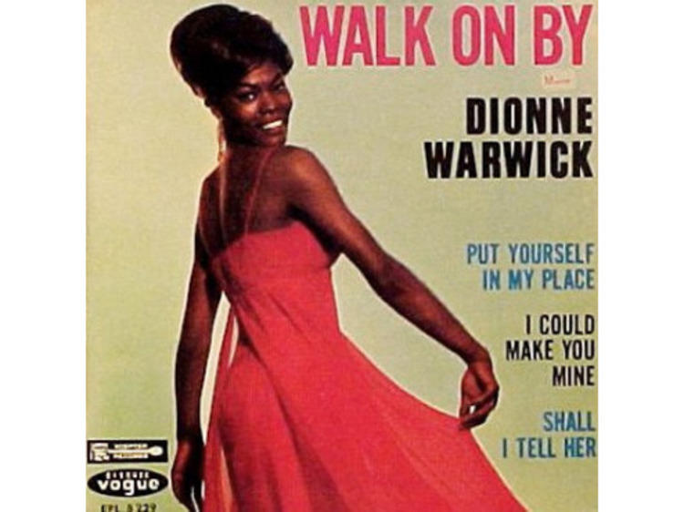 ‘Walk On By’ by Dionne Warwick