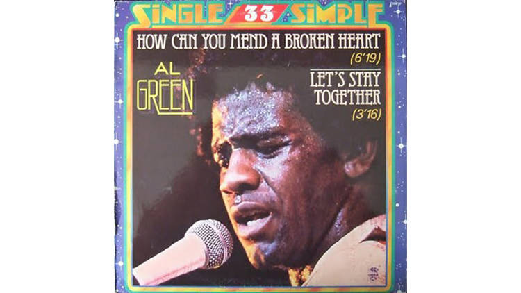 ‘How Can You Mend a Broken Heart’ by Al Green