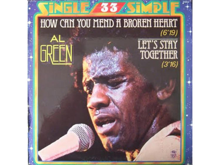 ‘How Can You Mend a Broken Heart’ by Al Green