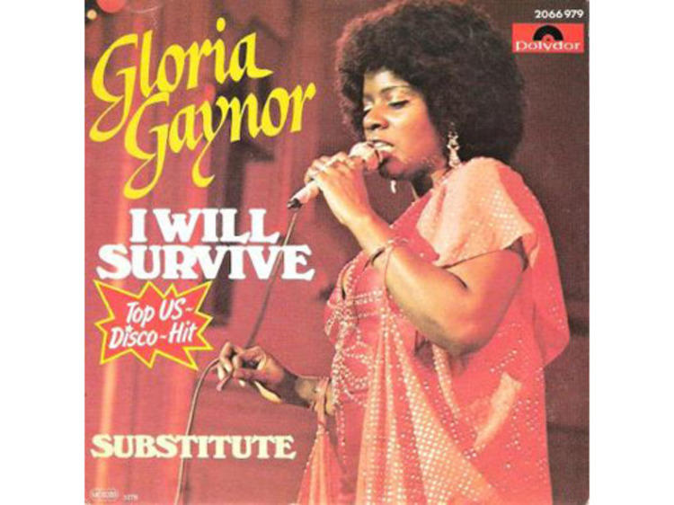 ‘I Will Survive’ by Gloria Gaynor