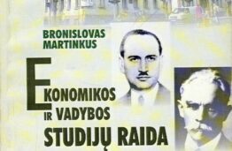 Bronislovas Martinkus. Ekonomikos ir vadybos studijų raida Kauno technologijos universitete