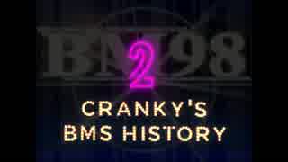 【Feline Groove】Cranky's BMS History [Part 2-1]