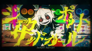 【初音ミク】ジャックポットサッドガール【syudou】