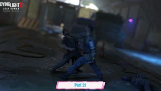 【PC】Dying Lights 2 をやる Part 21【初見】