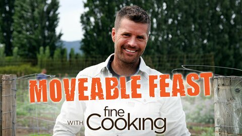 Moveable Feast with Fine Cooking