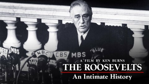 The Roosevelts: An Intimate History