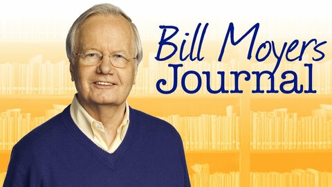 Bill Moyers Journal