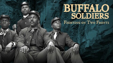 Buffalo Soldiers: Fighting on Two Fronts