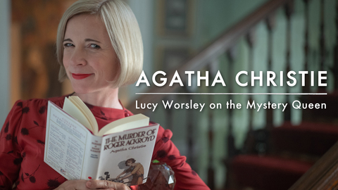 Agatha Christie: Lucy Worsley on the Mystery Queen