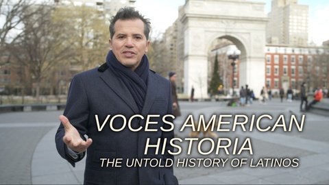 Voces American Historia: The Untold History of Latinos