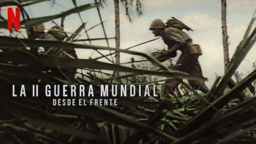 La II Guerra Mundial: Desde el frente