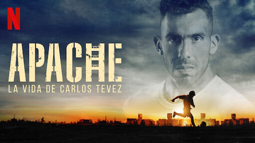 Apache: La vida de Carlos Tevez