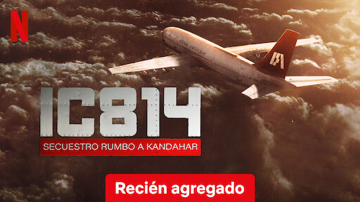 IC814: Secuestro rumbo a Kandahar