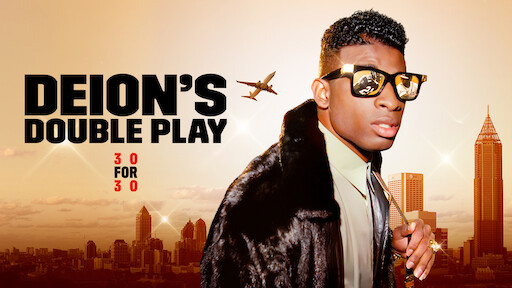 30 for 30: Deion's Double Play