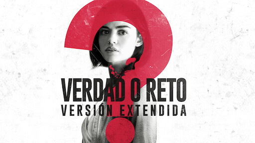 Verdad o reto: Versión extendida