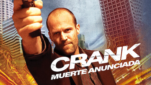 Crank: Muerte anunciada