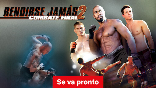 Rendirse jamás 2: Combate final