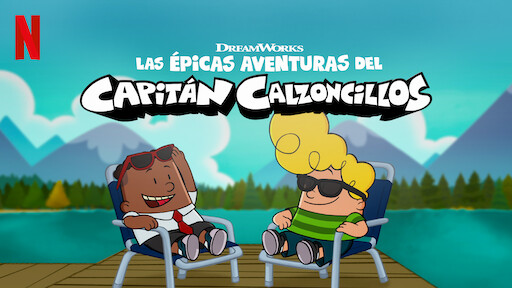 Las épicas aventuras del Capitán Calzoncillos