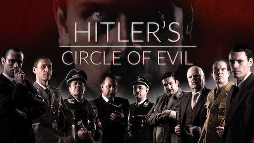 Hitler's Circle of Evil