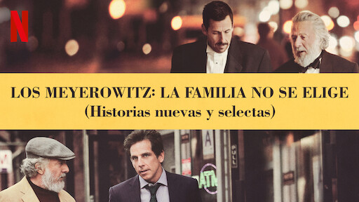 Los Meyerowitz: La familia no se elige (Historias nuevas y selectas)