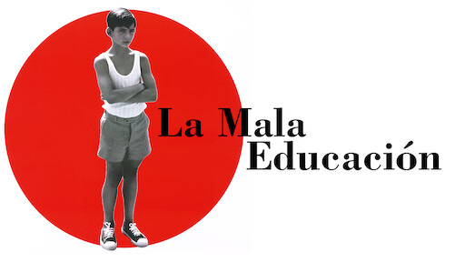 La mala educación