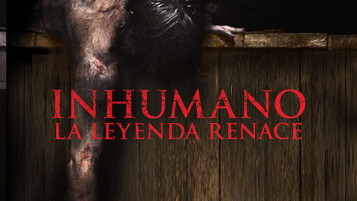 Inhumano: La leyenda renace