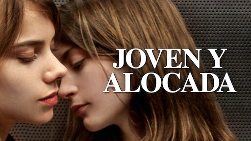 Joven y alocada