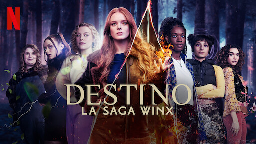 Destino: La saga Winx