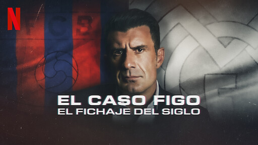 El caso Figo: El fichaje del siglo