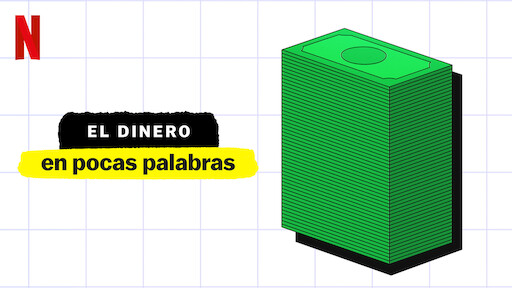 El dinero, en pocas palabras