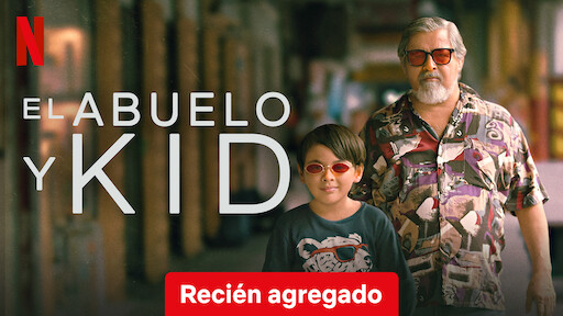 El abuelo y Kid