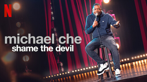 Michael Che: Shame the Devil