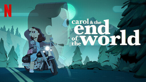 ​Carol & The End of The World