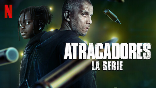 Atracadores: La serie