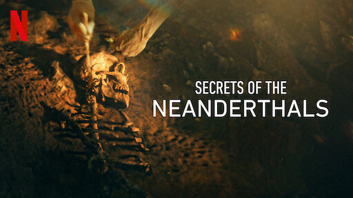 Secrets of the Neanderthals