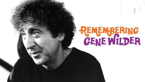 Remembering Gene Wilder