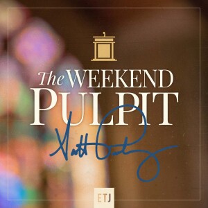 The Weekend Pulpit: The Ends of the World