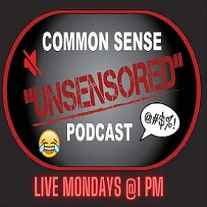 Common Sense “UnSensored” Can we have fair elections? How?