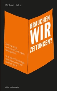 Cover: Brauchen wir Zeitungen?