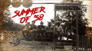 Summer of ′58