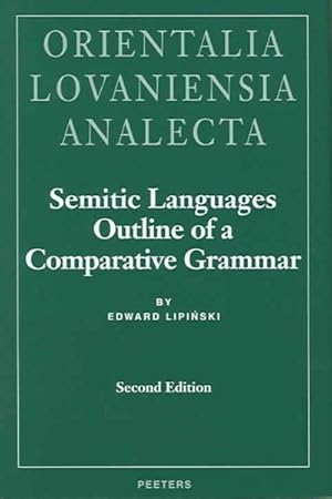 Bild des Verk�ufers f�r Semitic Languages : Outline of a Comparative Grammar zum Verkauf von GreatBookPrices