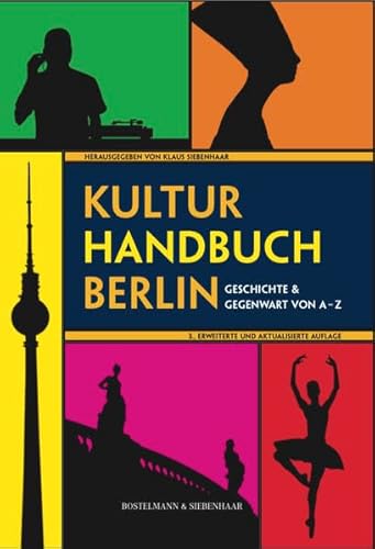 Beispielbild f�r Kulturhandbuch Berlin: Geschichte und Gegenwart von A - Z zum Verkauf von medimops